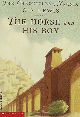 The horse and his boy BOOK 3 (BOOK 3 Chronicles...