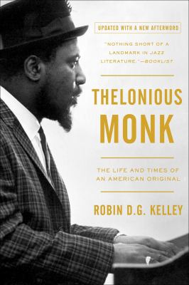 Thelonious Monk: The Life and Times of an Ameri... b