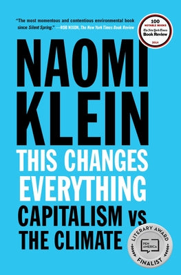 This Changes Everything: Capitalism vs. the Cli...