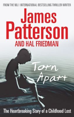 Torn Apart: The Heartbreaking Story of a Childhood Lost