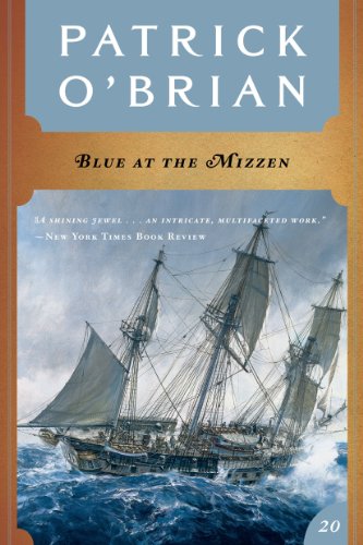 Blue at the Mizzen (Vol. Book 20) (Aubrey/Maturin Novels)