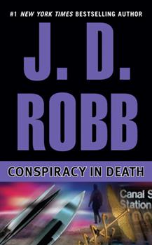 Conspiracy in Death (Book #8 in the In Death Series)