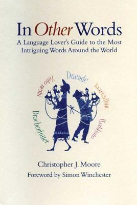 In Other Words: A Language Lover's Guide to the...